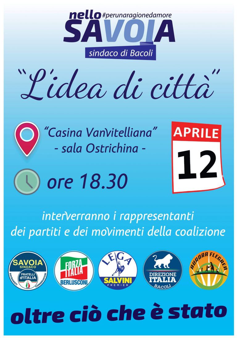 BACOLI- È tutto pronto per l’apertura della campagna elettorale di Nello Savoia.